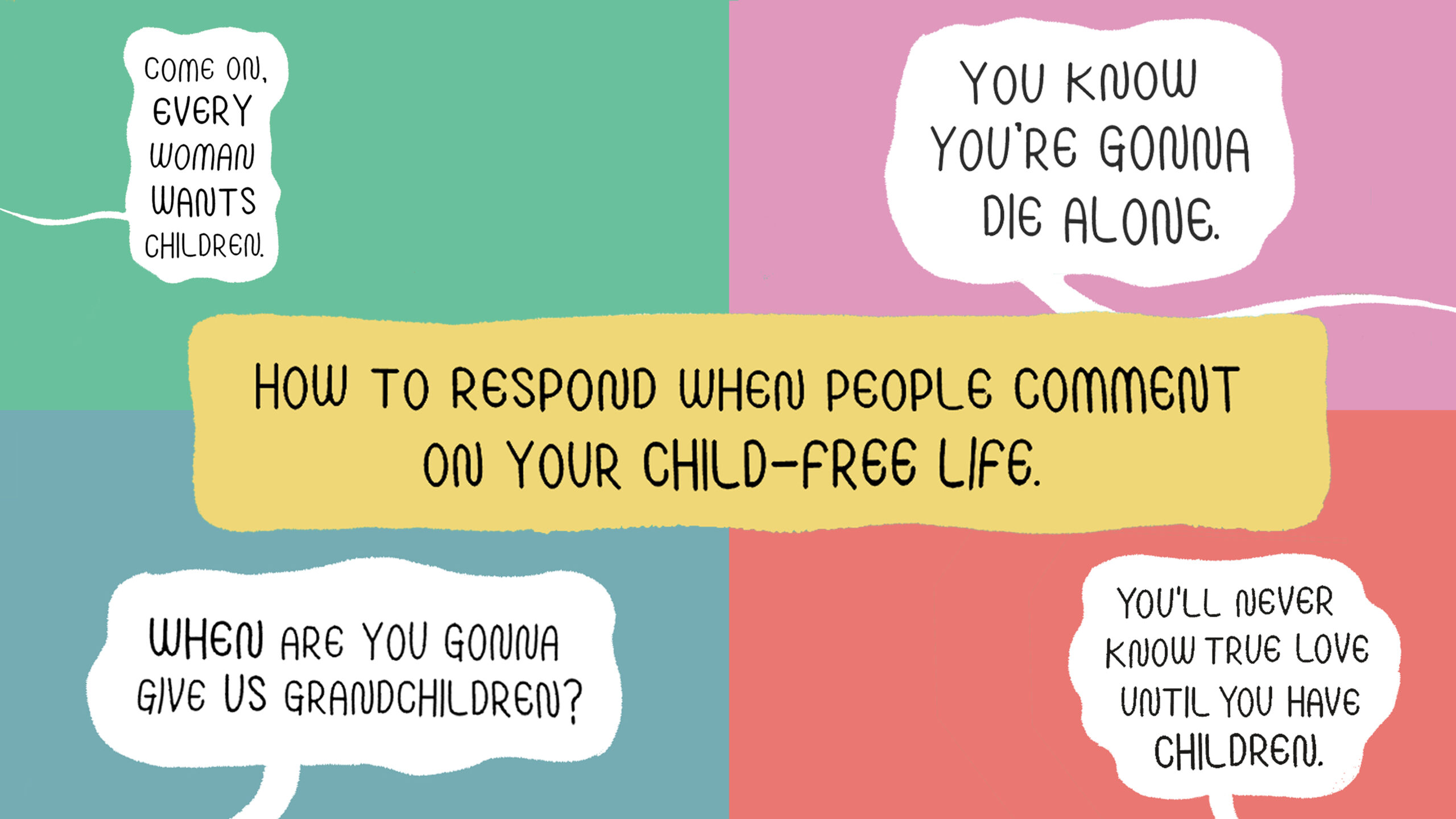 How 20 child-free adults respond to the question, ‘Why don’t you want to have kids?’
